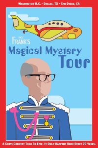 Uncle Frank's Magical Mystery Tour Poster